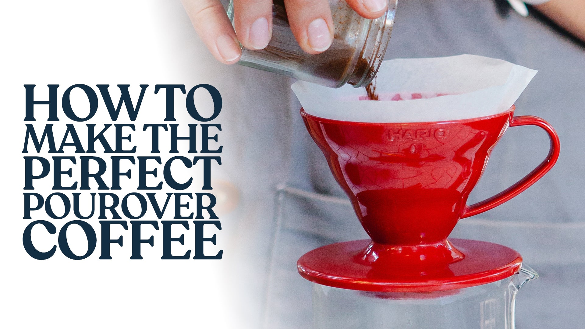 Pour-Over Coffee: How to Make the Perfect Cup