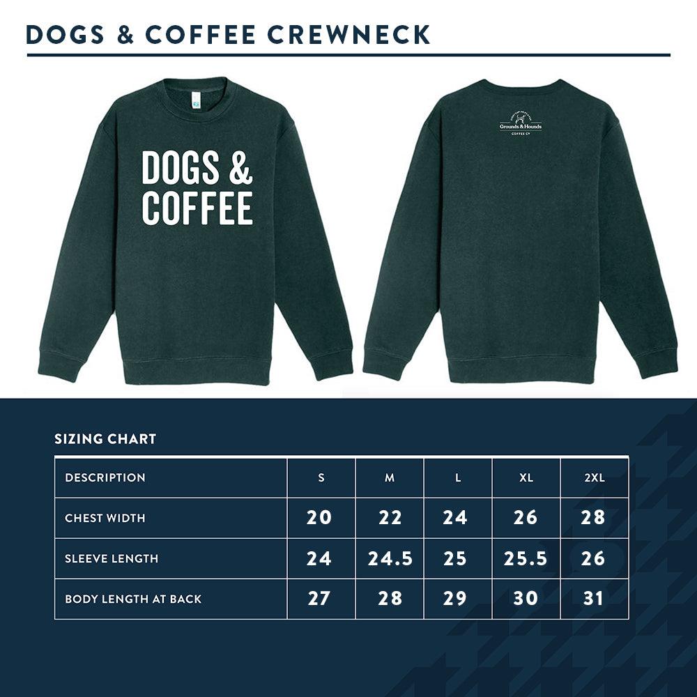 Dogs & Coffee Crewneck Sweatshirt
