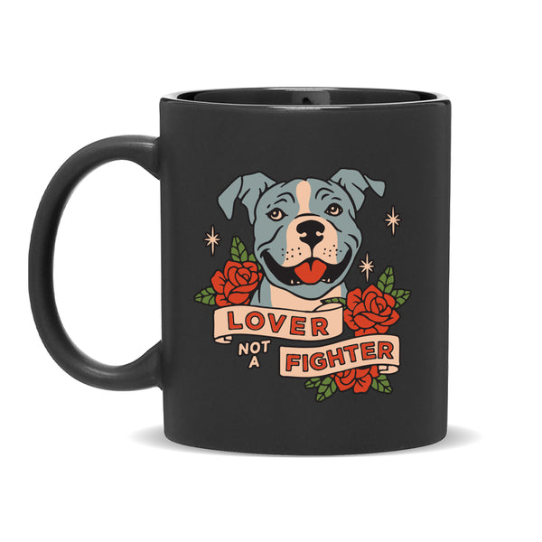 Lover Not a Fighter Mug