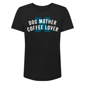 Dog Mother x Coffee Lover Tee