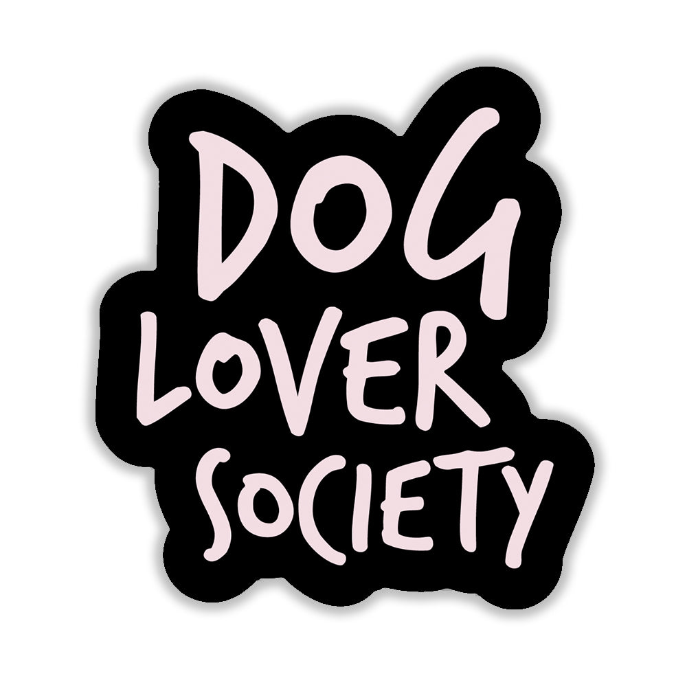 Dog Lover Society Sticker