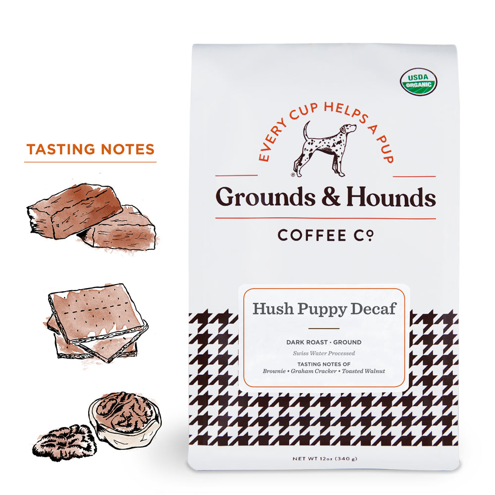 Hush Puppy™ Dark Roast Decaf