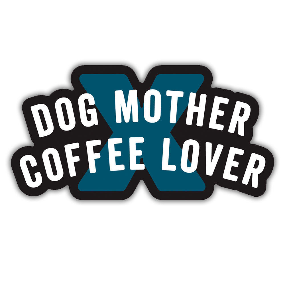 Dog Mother x Coffee Lover Sticker